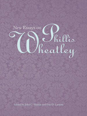 cover image of New Essays on Phillis Wheatley